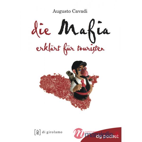 Mafia spiegata ai turisti. Ediz. tedesca (La)
