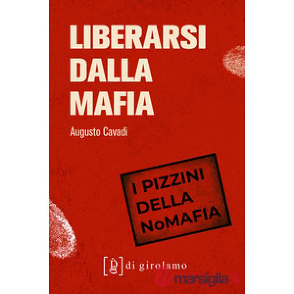 Liberarsi dalla mafia
