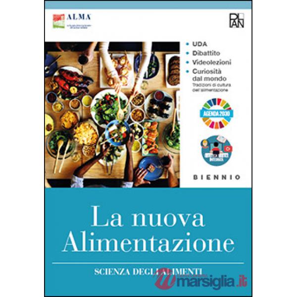 NUOVA ALIMENTAZIONE VOL. BIENNIO + LIBRO DIGITALE + STRUMENTI