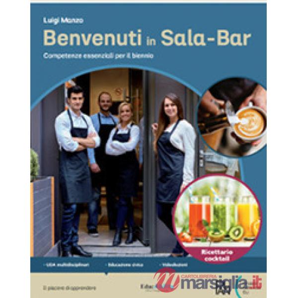 BENVENUTI IN SALA-BAR VOLUMECON RICETTARIO + LIBRO DIGITALE