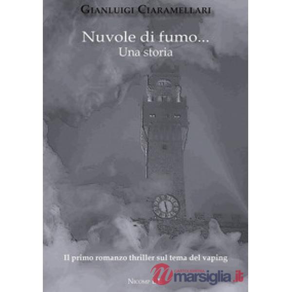 Nuvole di fumo... Una storia