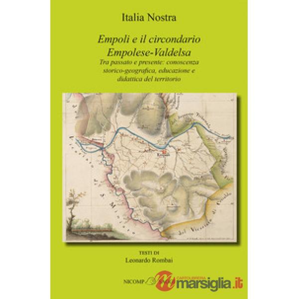 Empoli e il circondario Empolese-Valdelsa. Tra passato e presente: conoscenza st