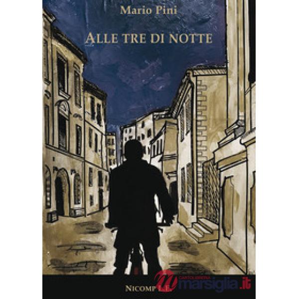 Alle tre di notte