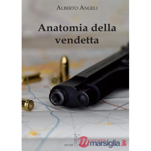 Anatomia della vendetta
