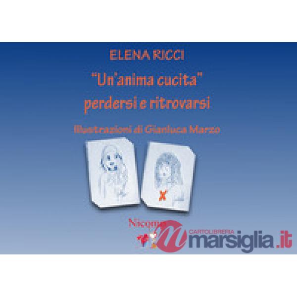 Anima cucita». Perdersi e ritrovarsi («Un')