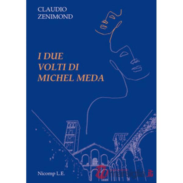 Due volti di Michel Meda (I)
