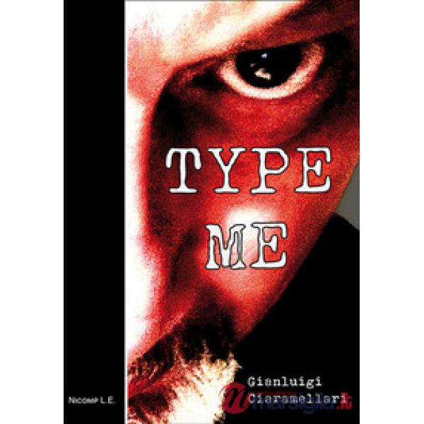 Type me