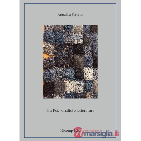 Tra psicoanalisi e letteratura