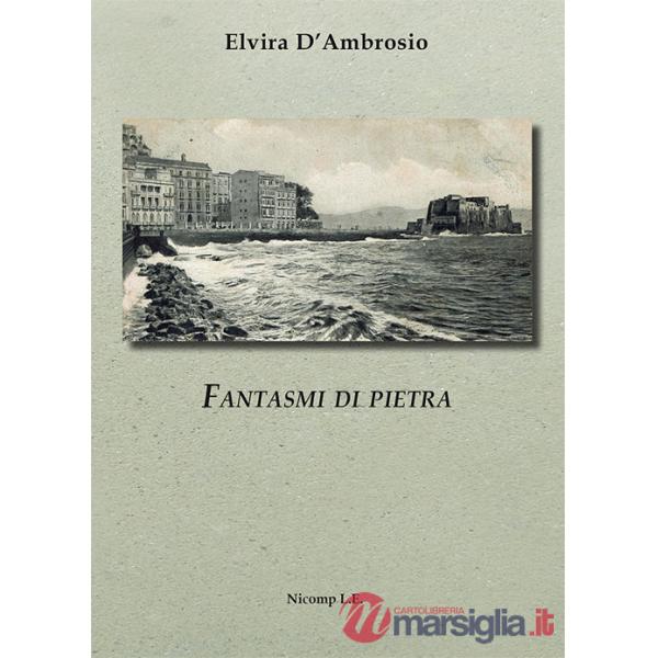 Fantasmi di pietra