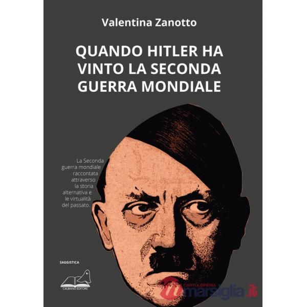 Quando Hitler ha vinto la seconda guerra mondiale
