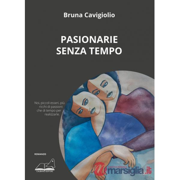 Pasionarie senza tempo