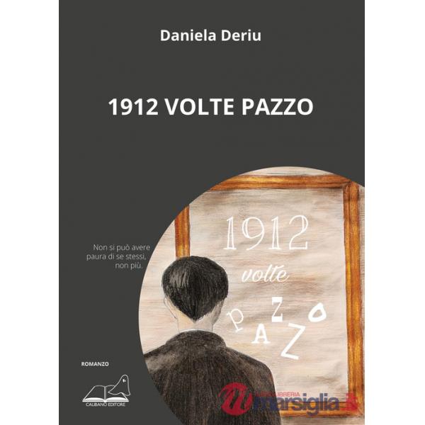 1912 volte pazzo