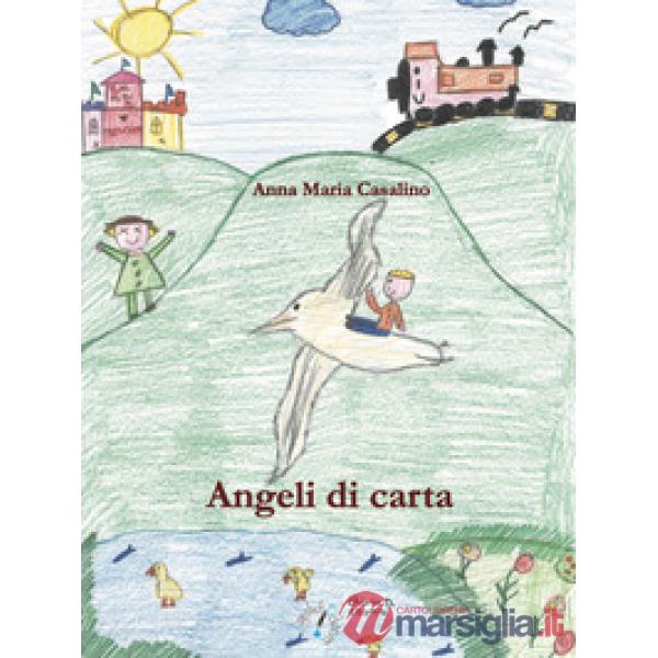 Angeli di carta. Ediz. illustrata
