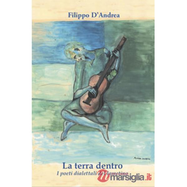 Terra dentro. I poeti dialettali del lametino. Ediz. per la scuola (La)