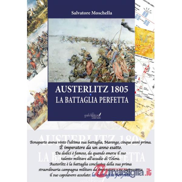 Austerlitz 1805. La battaglia perfetta