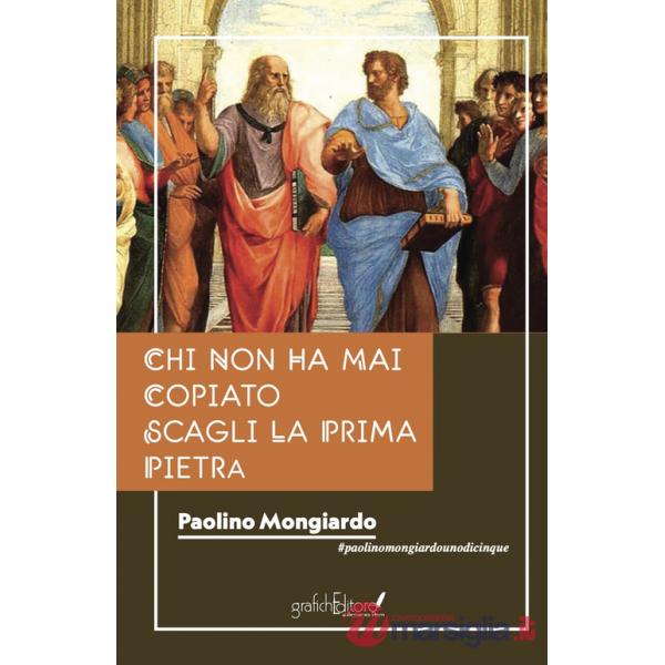 Chi non ha mai copiato scagli la prima pietra