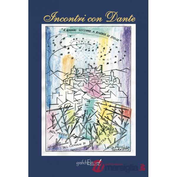 Incontri con Dante. Ediz. per la scuola