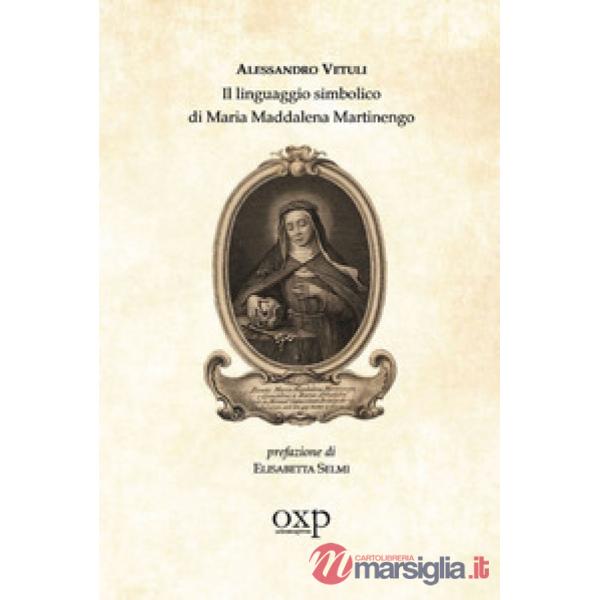 Linguaggio simbolico di Maria Maddalena Martinengo (Il)