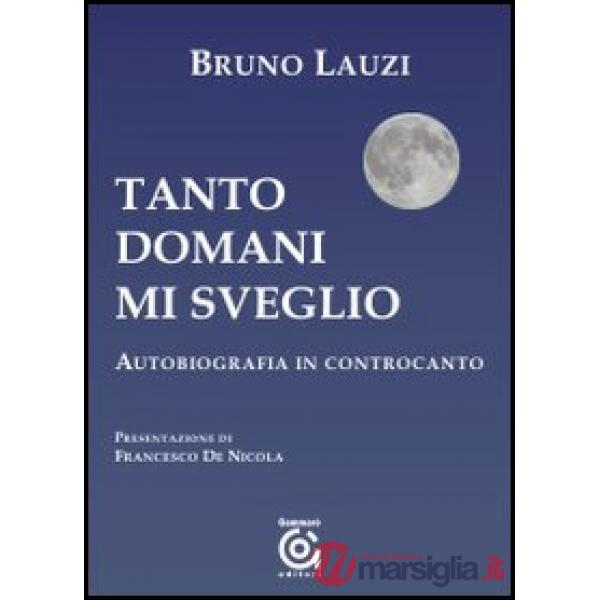 Tanto domani mi sveglio
