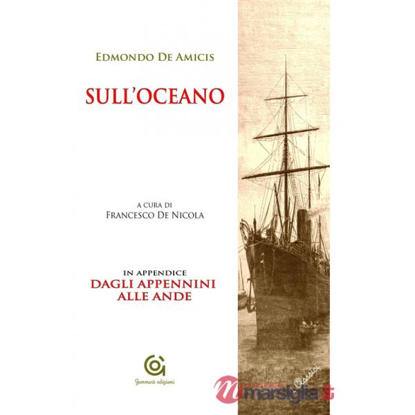 Sull'Oceano. Dagli Appennini alle Ande