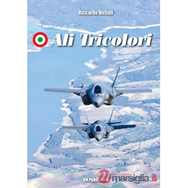 Ali tricolori. Ediz. italiana e inglese