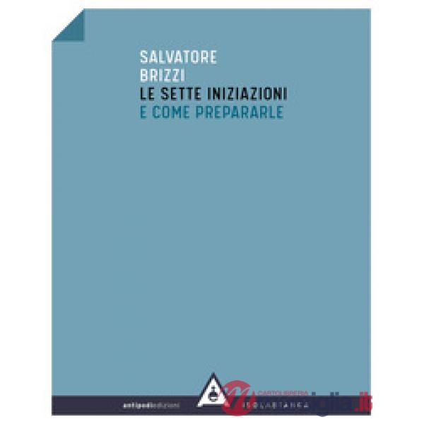 Le sette iniziazioni e come prepararle