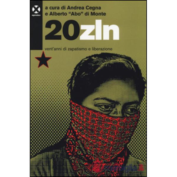 20zln. Vent'anni di zapatismo e liberazione