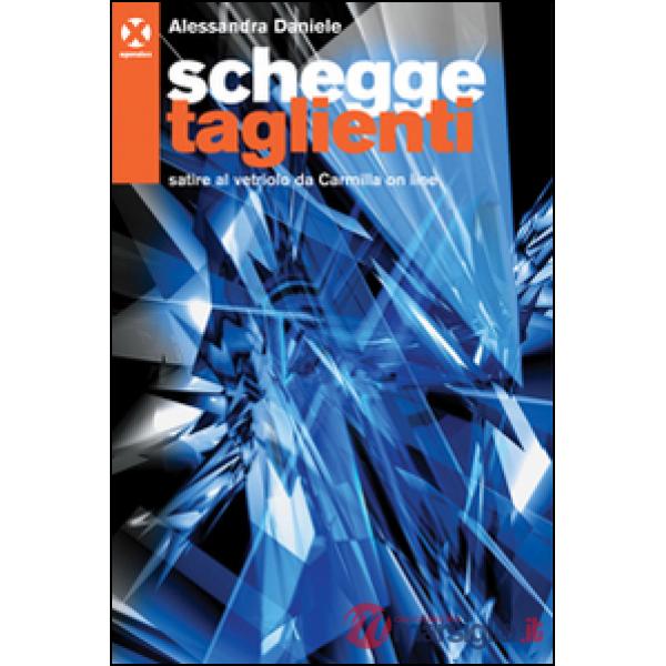 Schegge taglienti