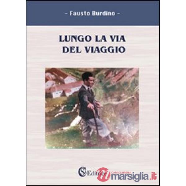 Lungo la via del viaggio