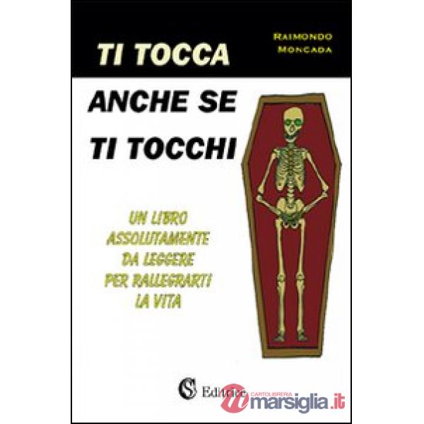 Ti tocca anche se ti tocchi