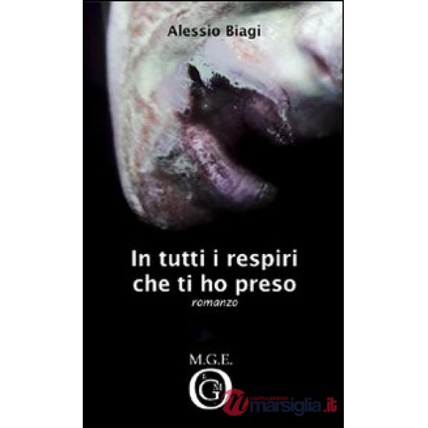 In tutti i respiri che ti ho preso