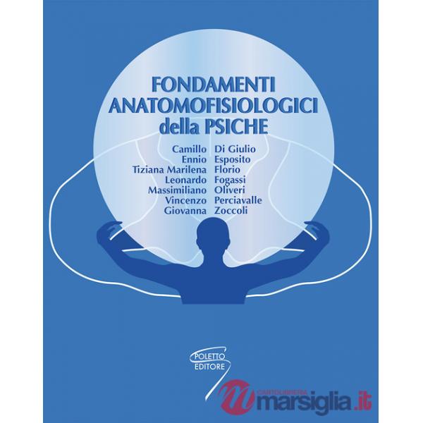 Fondamenti anatomofisiologici della psiche