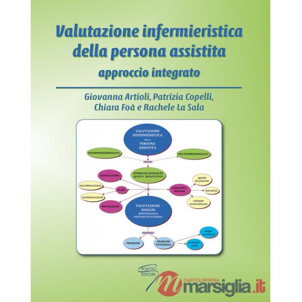 Valutazione infermieristica della persona assistita. Approccio integrato. Con Contenuto digitale per download e accesso online