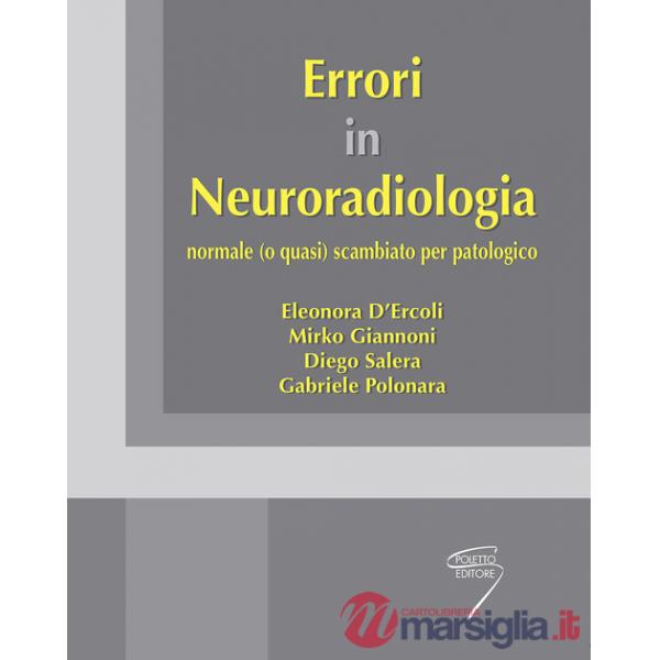 Errori in neuroradiologia normale (o quasi) scambiato per patologico