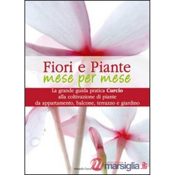 Fiori e piante mese per mese