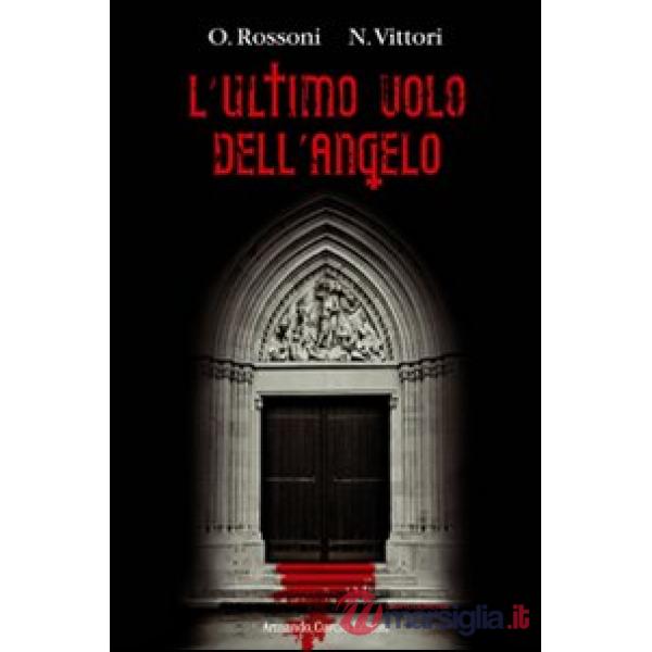 Ultimo volo dell'angelo (L')