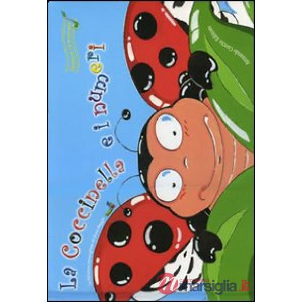 Coccinella e i numeri. Con CD Audio (La)
