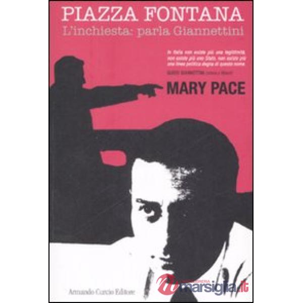Piazza Fontana. L'inchiesta: parla Giannettini