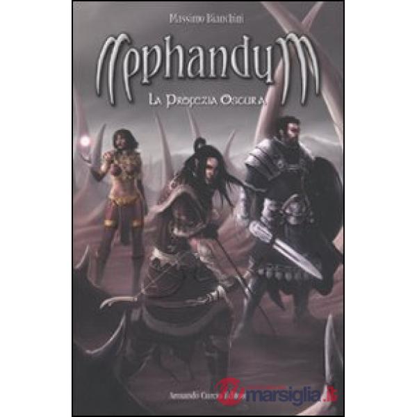 Nephandum. La profezia oscura