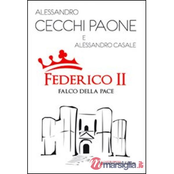Federico II. Falco della pace