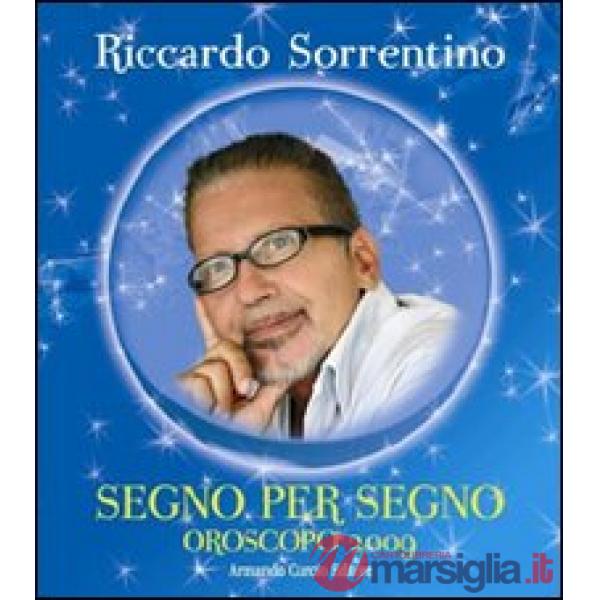 Segno per segno. Oroscopo 2009