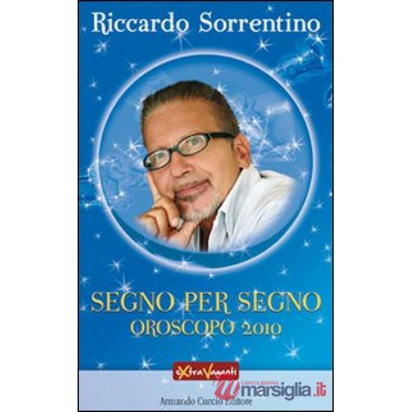 Segno per segno. Oroscopo 2010