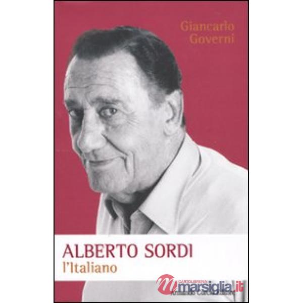 Alberto Sordi. L'italiano