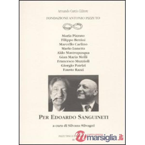 Per Eduardo Sanguineti
