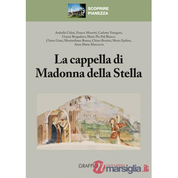 Cappella di Madonna della Stella. Scoprire Pianezza (La)