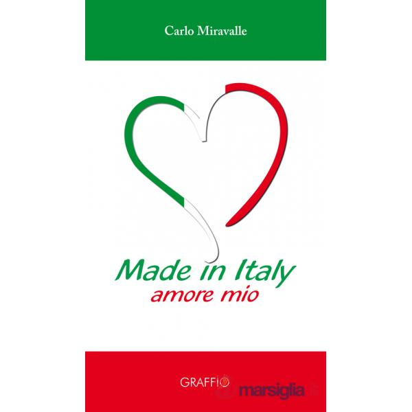 Made in Italy. Amore mio
