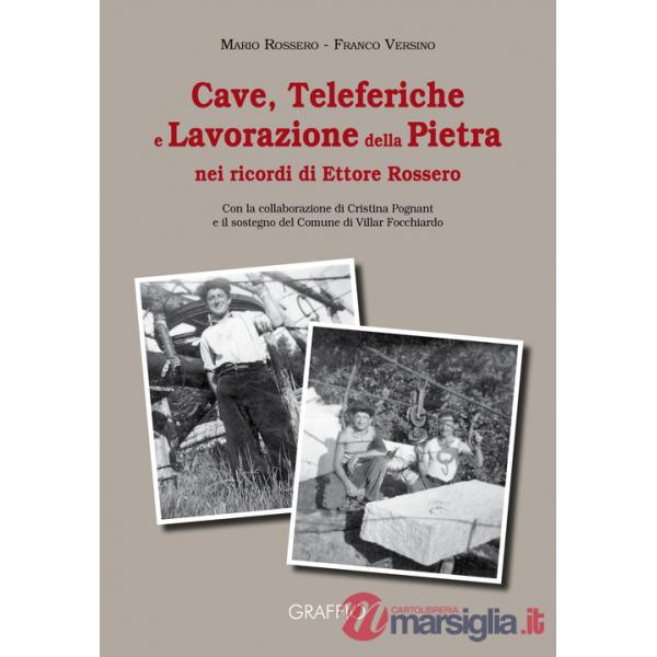 Cave, teleferiche e lavorazione della pietra nei ricordi di Ettore Rossero