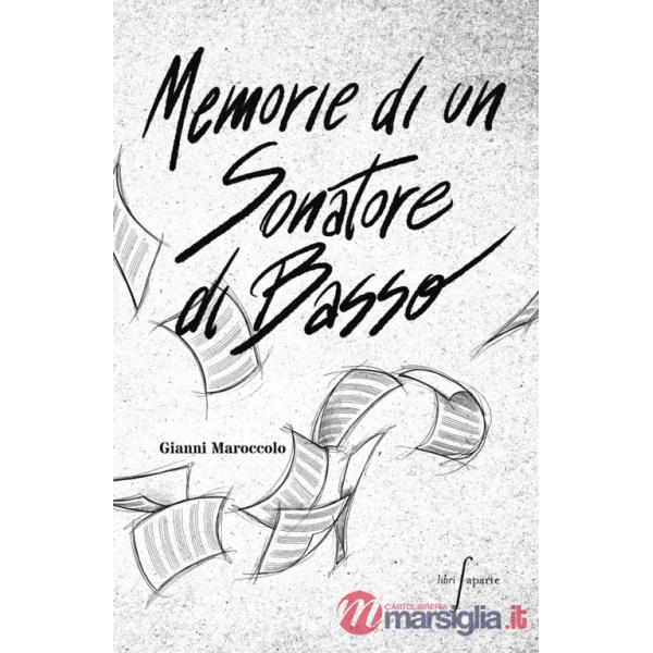 Memorie di un sonatore di basso
