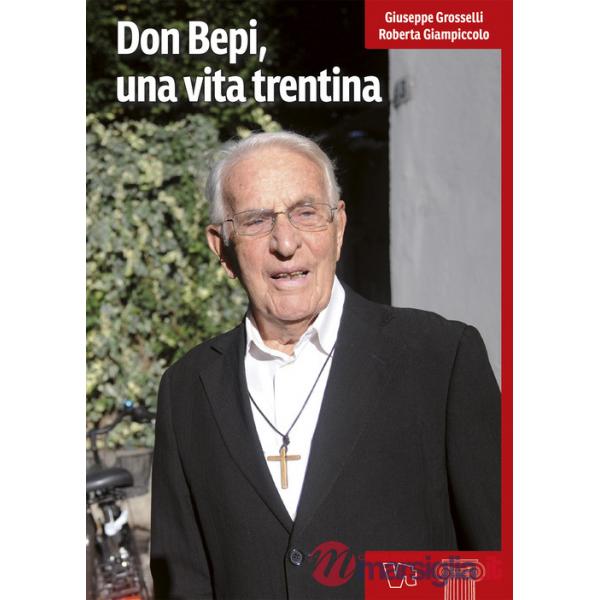 Don Bepi, una vita trentina