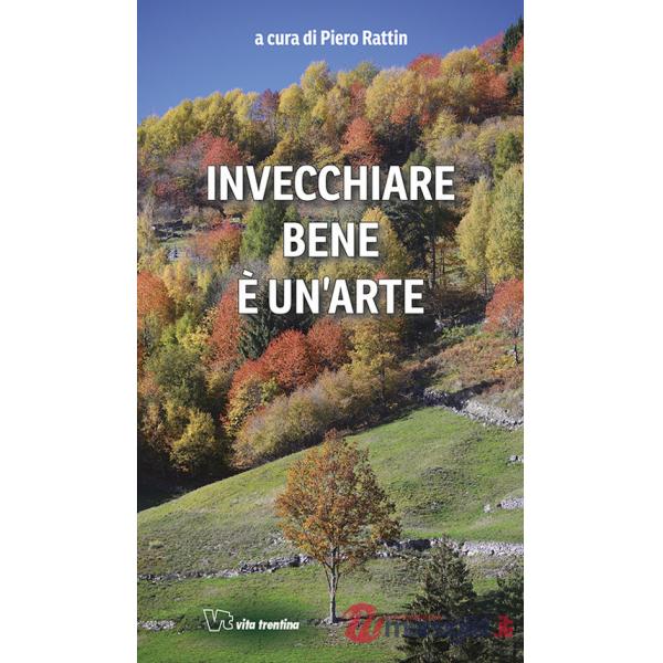 Invecchiare bene è un'arte